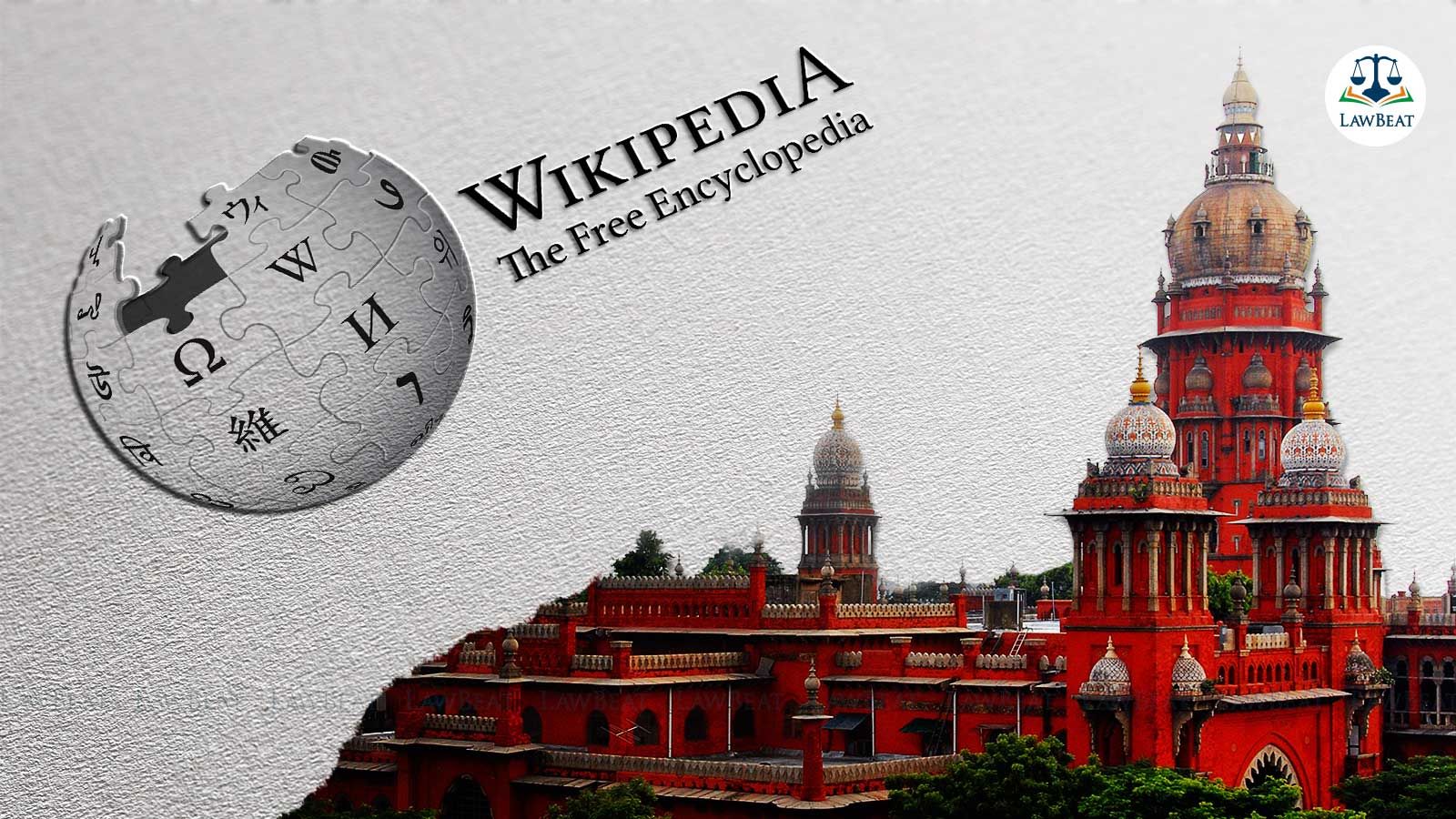 Madras High Court sets aside order of NIA Court that relied on Wikipedia to reject UAPA accused Muslim preachers discharge plea Madras High Court sets aside order of NIA Court that relied on Wikipedia to reject UAPA accused Muslim preachers discharge plea